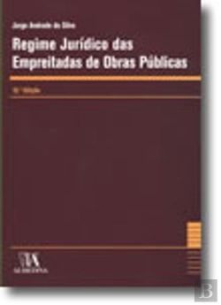 Bertrand.pt - Regime Jurídico das Empreitadas de Obras Públicas