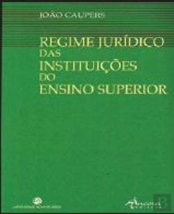 Bertrand.pt - Regime Jurídico das Instituições do Ensino Superior