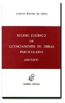 Regime Jurídico de Licenciamento de Obras Particulares - Anotado