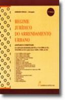 Regime Jurídico do Arrendamento Urbano - Anotado e Comentado