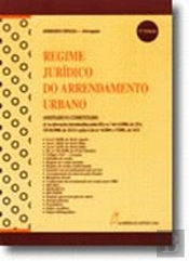 Regime Jurídico do Arrendamento Urbano - Anotado e Comentado