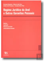 Regime Jurídico do Aval e Outras Garantias Pessoais