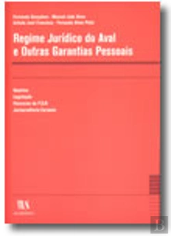 Bertrand.pt - Regime Jurídico do Aval e Outras Garantias Pessoais