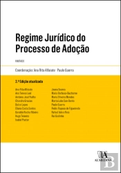 Regime Jurídico do Processo de Adoção Anotado