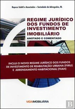 Bertrand.pt - Regime Jurídico dos Fundos de Investimento Imobiliário