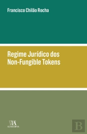 Regime Jurídico dos Non-Fungible Tokens