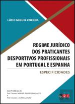 Regime Jurídico dos Praticantes Desportivos Profissionais em Portugal e Espanha
