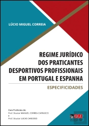 Regime Jurídico dos Praticantes Desportivos Profissionais em Portugal e Espanha