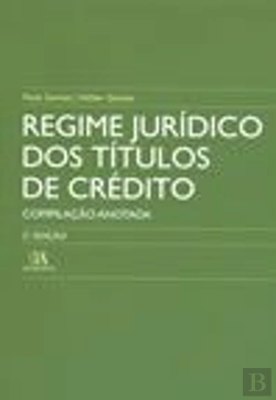 Bertrand.pt - Regime Jurídico dos Títulos de Crédito