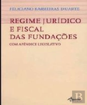 Regime Jurídico e Fiscal das Fundações