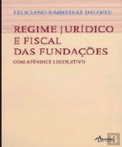 Bertrand.pt - Regime Jurídico e Fiscal das Fundações