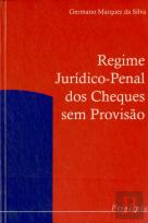 Regime Jurídico-Penal dos Cheques sem Provisão