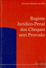 Regime Jurídico-Penal dos Cheques sem Provisão