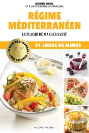 Régime Méditerranéen : Le Plaisir De Manger Santé ; 21 Jours De Menus