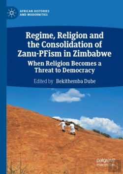 Bertrand.pt - Regime, Religion And The Consolidation Of Zanu-Pfism In Zimbabwe