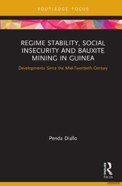 Bertrand.pt - Regime Stability, Social Insecurity And Bauxite Mining In Guinea