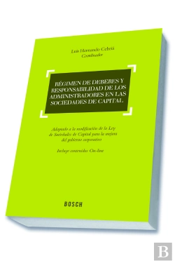 Bertrand.pt - Régimen De Deberes Y Responsabilidad De Los Administradores En Las Sociedades De Capital