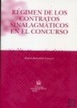 Bertrand.pt - Régimen De Los Contratos Sinalagmáticos En El Concurso