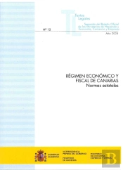 Regimen Economico Y Fiscal De Canarias. Normas Estatales 202