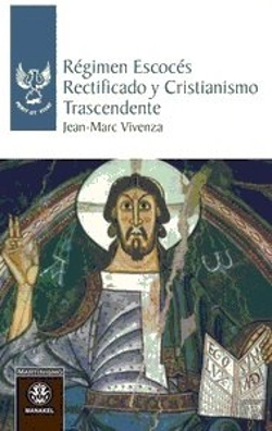Bertrand.pt - Régimen Escocés Rectificado Y Cristianismo Trascendente
