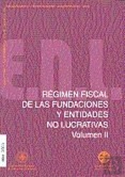 Régimen Fiscal De Las Fundaciones Y Entidades No Lucrativas Vol-Ii. Incentivos Fiscales Para Las Fun