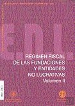 Bertrand.pt - Régimen Fiscal De Las Fundaciones Y Entidades No Lucrativas Vol-Ii. Incentivos Fiscales Para Las Fun