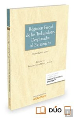 Bertrand.pt - Régimen Fiscal De Los Trabajadores Desplazados Al Extranjero (Papel + E-Book)