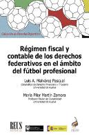 Régimen Fiscal Y Contable De Los Derechos Federativos En El Ámbito Del Fútbol Profesional