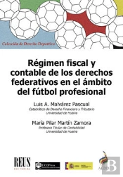 Régimen Fiscal Y Contable De Los Derechos Federativos En El Ámbito Del Fútbol Profesional