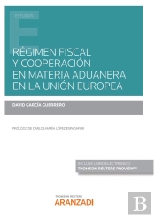 Regimen Fiscal Y Cooperacion En Materia Aduanera En La Union