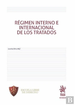 Bertrand.pt - Régimen Interno E Internacional De Los Tratados