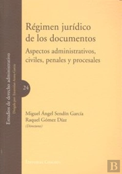 Bertrand.pt - Régimen Jur¡Dico De Los Documentos