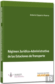 Régimen Jurídico-Administrativo De Las Estaciones De Transporte
