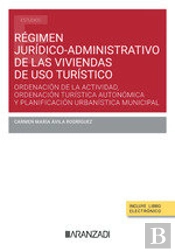Regimen Juridico Administrativo De Las Viviendas De Uso Turi