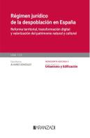 Regimen Juridico De La Despoblacion En España [Monografia Nu