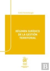 Régimen Jurídico De La Gestión Territorial