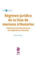 Régimen Jurídico De La Lista De Morosos Tributarios.