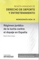 Régimen Jurídico De La Lucha Contra El Dopaje En España (Papel + E-Book)