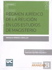 Regimen Juridico De La Religion En Los Estudios De Magisterio (Du