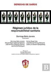 Régimen Jurídico De La Responsabilidad Sanitaria