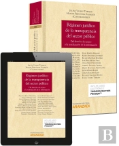 Régimen Jurídico De La Transparencia En El Sector Público (Papel + E-Book)