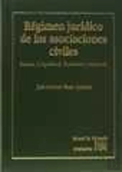 Bertrand.pt - Regimen Jurídico De Las Asociaciones Civiles. Doctrina, Jurisprudencia, Formularios Y Legislación