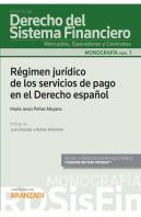 Régimen Jurídico De Los Servicios De Pago En El Derecho Español (Papel + E-Book)