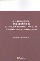Régimen Jurídico De Los Técnicos De Prevención De Riesgos Laborales