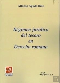 Bertrand.pt - Régimen Jurídico Del Tesoro En Derecho Romano