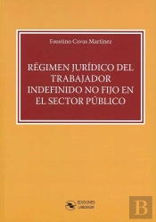 Regimen Juridico Del Trabajador Indefinido No Fijo En El Sector P