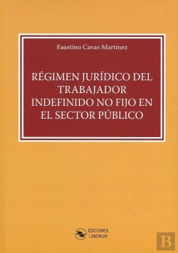 Bertrand.pt - Regimen Juridico Del Trabajador Indefinido No Fijo En El Sector P