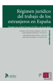 Régimen Jurídico Del Trabajo De Los Extranjeros En España.