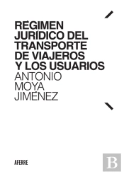 Régimen Jurídico Del Transporte De Viajeros Y Los Usuarios