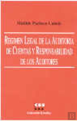 Bertrand.pt - Regimen Legal De La Auditoria De Cuentas Y Responsabilidad De Los Auditores